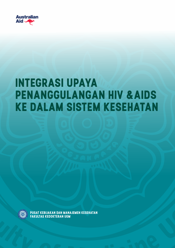Penelitian Daerah - Integrasi Upaya Penanggulangan HIV dan AIDS ke Dalam Sistem Kesehatan